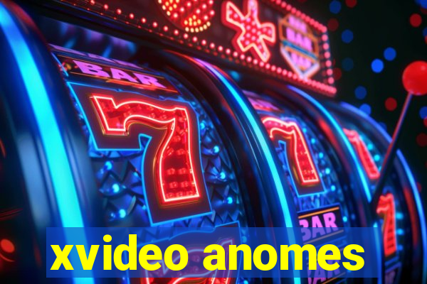 xvideo anomes